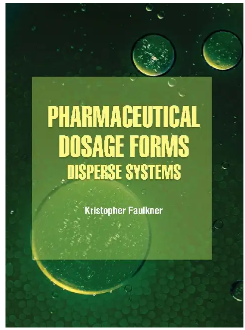 Pharmaceutical Dosage Forms Disperse Systems